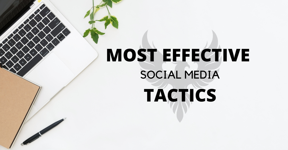 Expert’s Most Effective Social Media Tactics