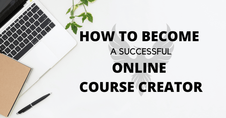 How To Become a Successful Online Course Creator?