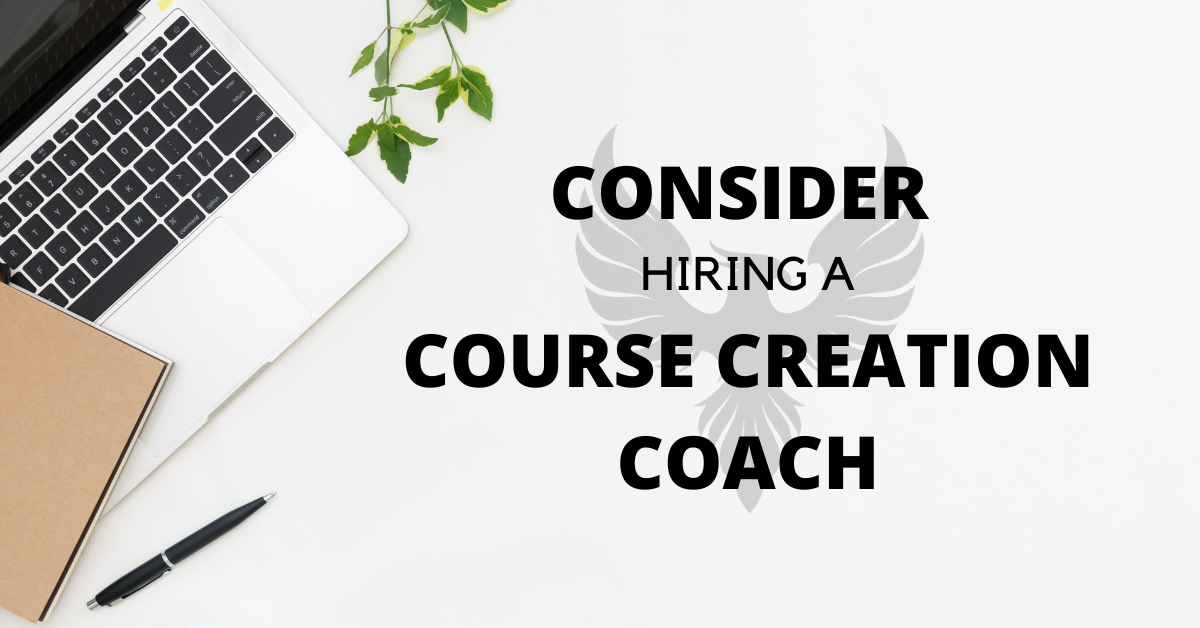 When Should you Hire an Online Course Creation Coach?