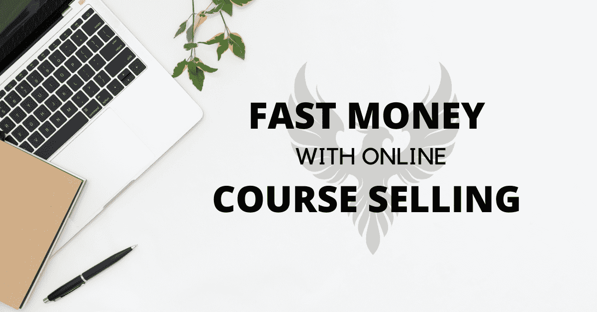 Make Fast Money With Online Course Selling